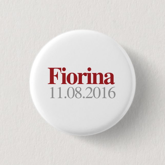 Fiorina am 8. November 2016 Button (Vorderseite)