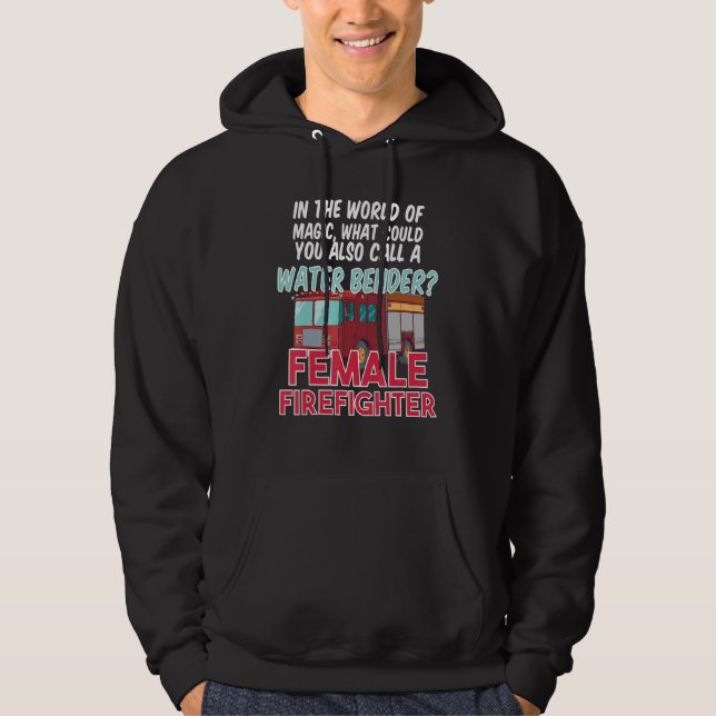 Fire House Department Work Fire Truck Female Firef Hoodie (Vorderseite)