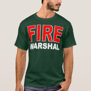 FIRE MARSHAL INVESTITIONOR KOMMISSAR FIREFIGHTER T-Shirt
