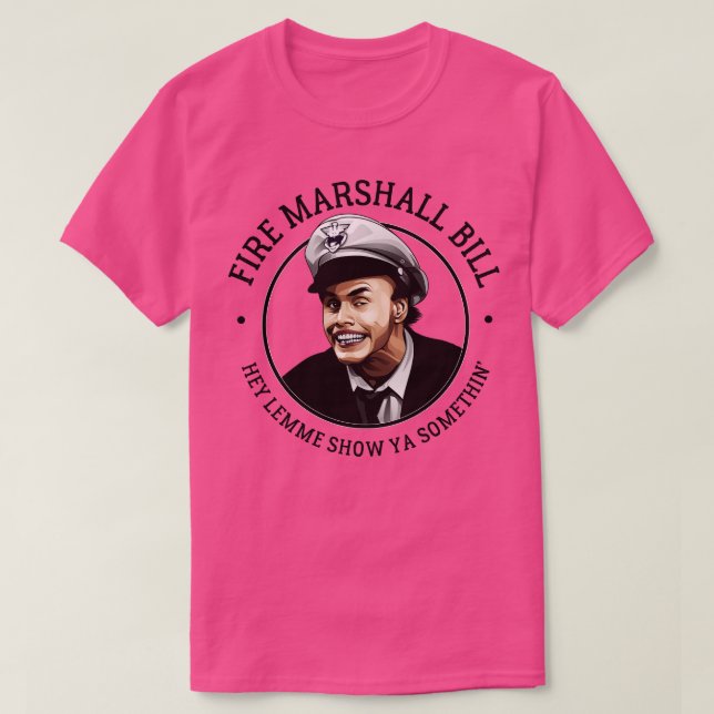 Fire Marshall Bill T-Shirt (Design vorne)
