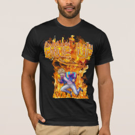 Fire Up T-Shirt