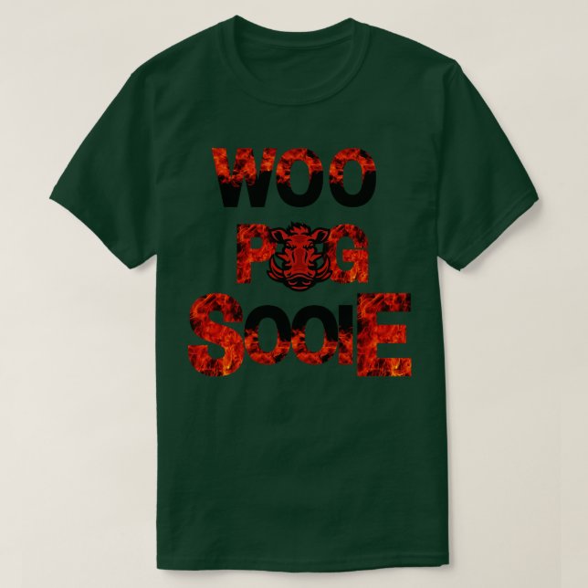 Fire Woo Pig Sooie T-Shirt (Design vorne)