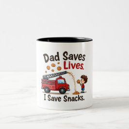 Firefighter "Dad Saves Lives. I Save Snacks." Two- Zweifarbige Tasse