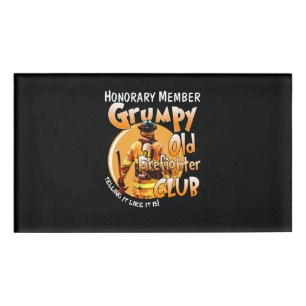 Firefighter Ehrenmitglied Grumpy Feuerwehrmann Namenschild