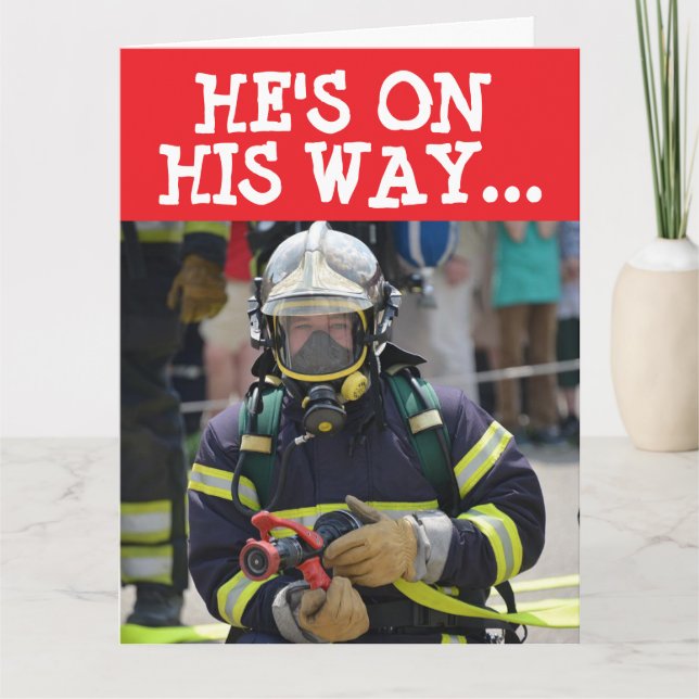 FIREFIGHTER FUNNY ÜBER DIE HILFSGROSSE GEBURTSKART KARTE (Vorderseite)