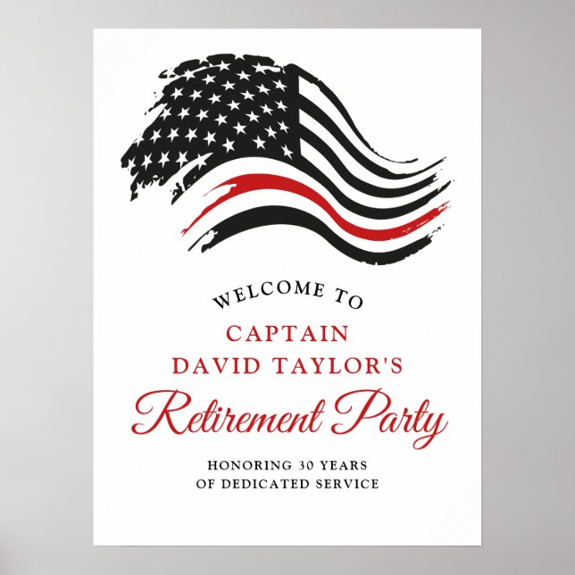 Firefighter-Ruhestand Party Thin Red Line Willkomm Poster (Vorne)