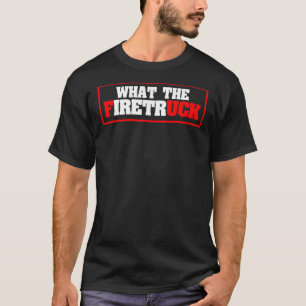 Firefighter Sprichwort First Responder Fireman Fir T-Shirt
