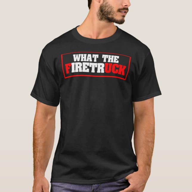 Firefighter Sprichwort First Responder Fireman Fir T-Shirt (Vorderseite)