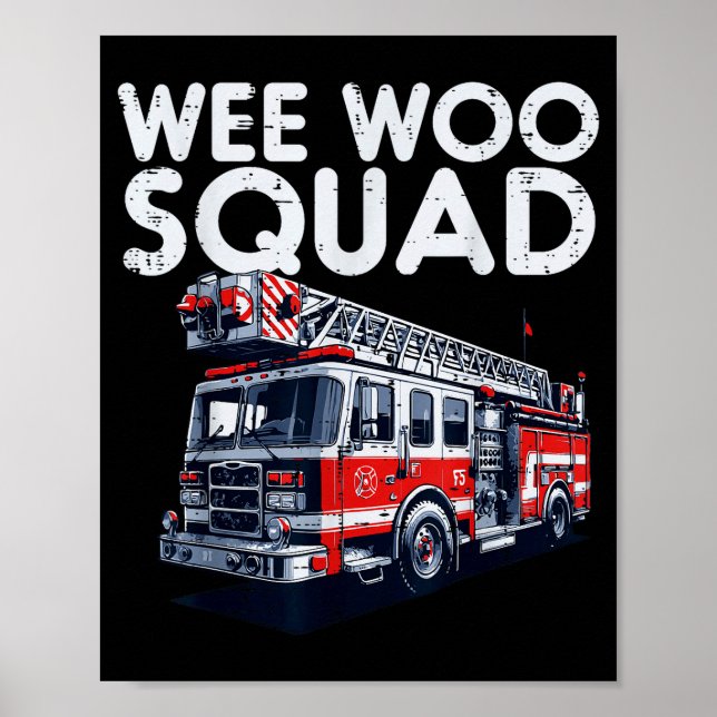 Firefighter Truck Wee Woo Squad Fireman Men Boys K Poster (Vorne)