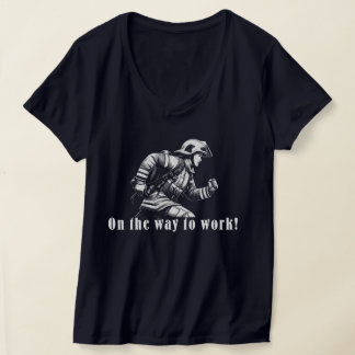 Firefighter Woman "On the Way to Work!" T-Shirt