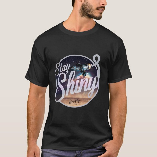 Firefly Bleibe Shiny T-Shirt (Vorderseite)