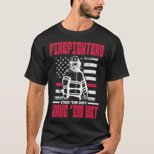 Fireman American Flag Feuerwehrmänner finden Em Ho T-Shirt