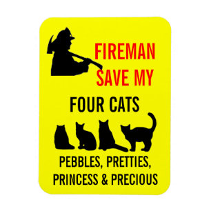 Fireman Rettete meine VIER Katzen Magnet