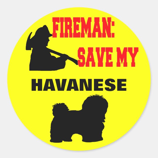 Fireman Rettete My Havanese Runder Aufkleber (Vorderseite)