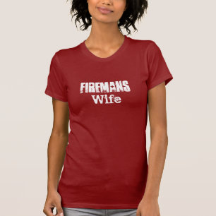 Firemans, Ehefrau-T - Shirt