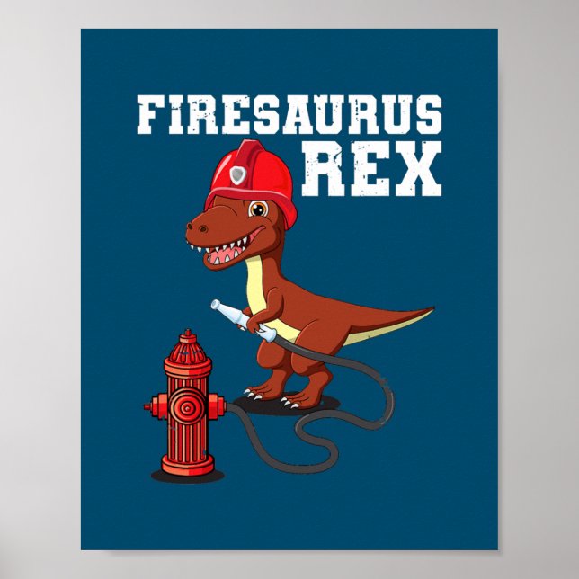 Firesaurus Rex Firefighter T Rex Dinosaurier Firem Poster (Vorne)
