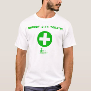 Fireteam: Rowdy "niemand stirbt heute" T - Shirt