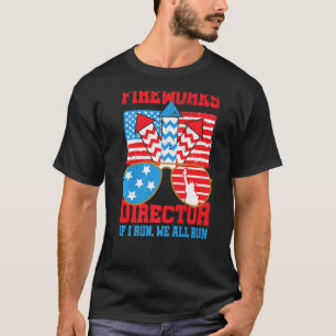 Firework Director I Run You Run Usa Flag 4. Juli T-Shirt