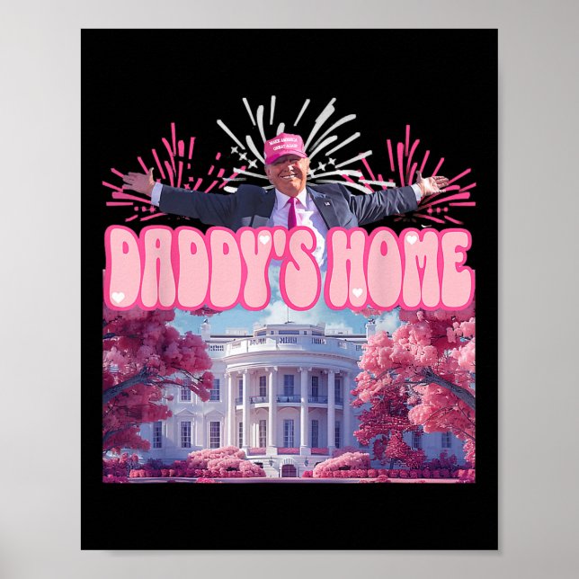 Firework Pink - Daddys Zuhause Trump 2024 Poster (Vorne)