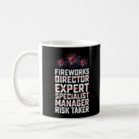 Fireworks Director 4. Juli Risk Taker Zitat