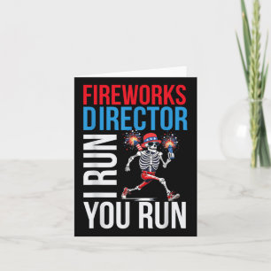 Fireworks Director I Run You Run 4th July for m Karte
