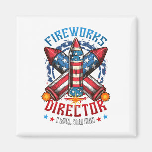 Fireworks Director I Run You Run 4th July Indep Magnet