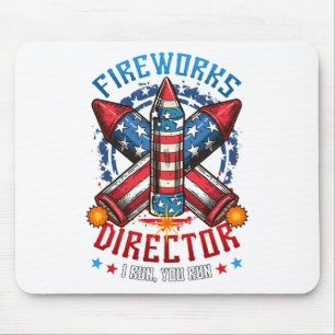 Fireworks Director I Run You Run 4th July Indep Mousepad