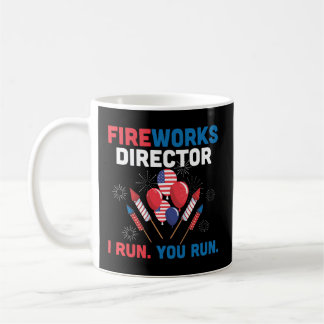 Fireworks Director I Run You Run 4th July USA F Kaffeetasse