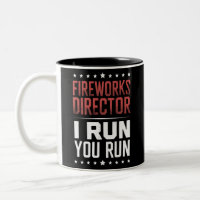 Fireworks Director I Run You Run Funny 4. Juli