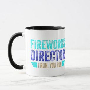 Fireworks Director, I Run, you Run Tasse