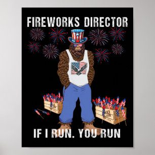 Fireworks Director - Ich leite dich am 4. Ju Poster