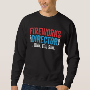Fireworks Director Usa Flag Patriotic 4. Jul Sweatshirt