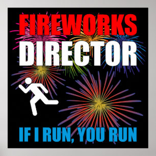 Fireworks Director - Wenn Sie laufen Poster