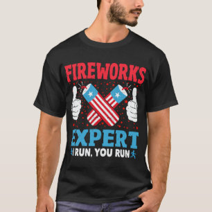 Fireworks Expert Ich führe Sie Lauf lustigen 4. Ju T-Shirt