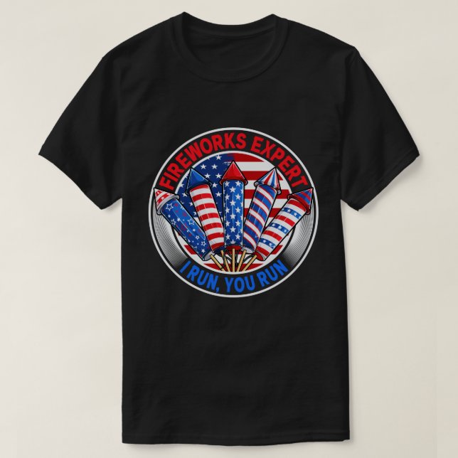 Fireworks Expert Ich führe Sie Lauf lustigen 4. Ju T-Shirt (Design vorne)