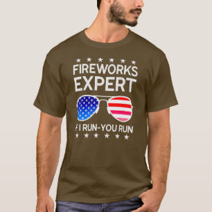 Fireworks Experte, wenn ich Sie führe Führen Sie a T-Shirt