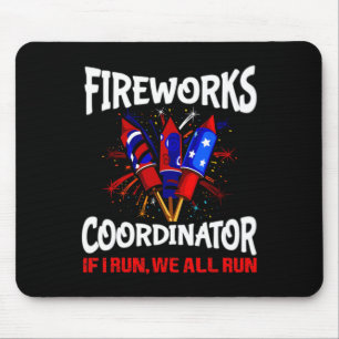 Fireworks-Koordinator, wenn ich laufen wir alle la Mousepad
