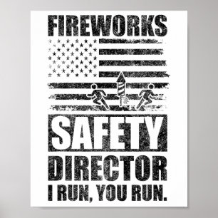 Fireworks Safety Director I Run You Run UG Falg 4t Poster