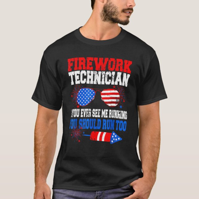 Fireworks Technician American Independence Day Jul T-Shirt (Vorderseite)