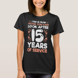 Firmenjubiläum 15 Jahre Arbeitsjubiläum T-Shirt