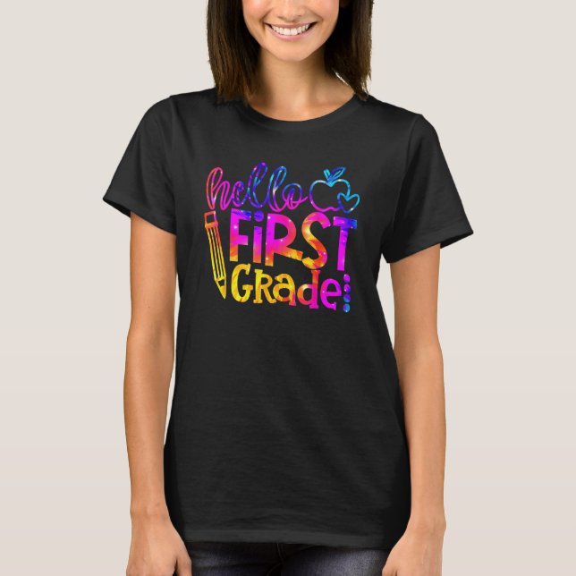 First 1st Grade Teacher Kid First Day Back To Scho T-Shirt (Vorderseite)