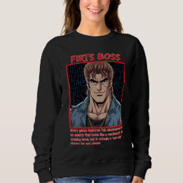 First Boss  Sweatshirt