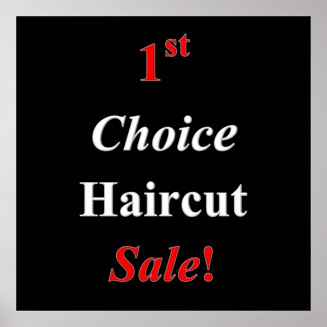 First Choice Haircut Sale Poster Matte (Vorne)
