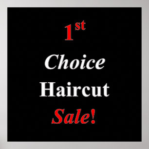 First Choice Haircut Sale Poster Matte