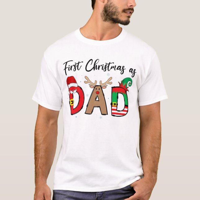 First Christmas As A Dad Family Matching xmas T-Shirt (Vorderseite)