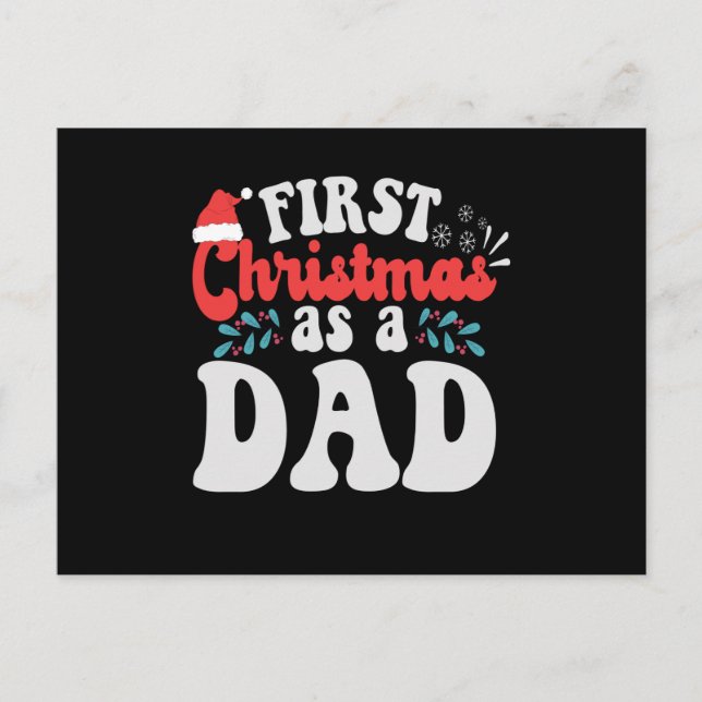 First Christmas as a Dad Fathers to be New Baby Postkarte (Vorderseite)