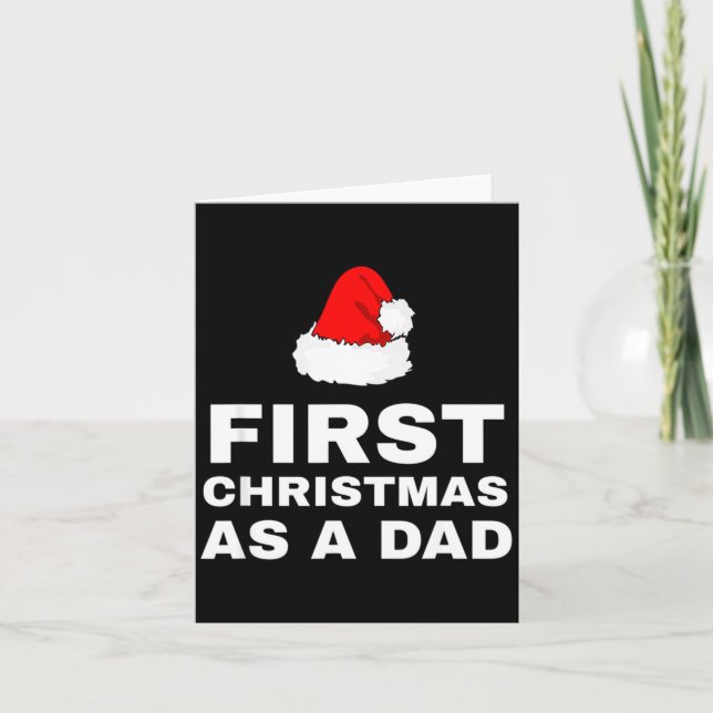 First Christmas As A Dad Funny New Dad Xmas Holida Karte (Vorderseite)