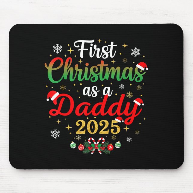 First Christmas As A Daddy 2025 New Dad Xmas  Mousepad (Vorne)