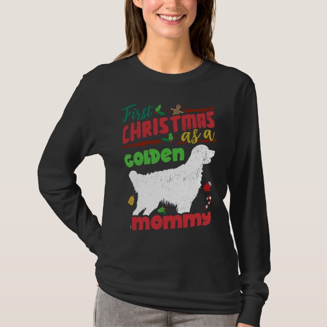 First Christmas as a Golden dog mommy T-Shirt (Vorderseite)