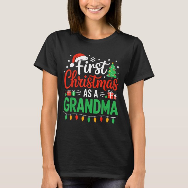 First Christmas As A Grandma Matching New Nana Gra T-Shirt (Vorderseite)